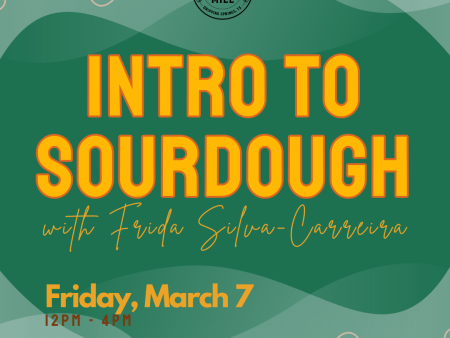 MARCH 7, 2025: Intro to Sourdough with Frida Online Hot Sale