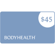 BodyHealth $45 Gift Card Cheap