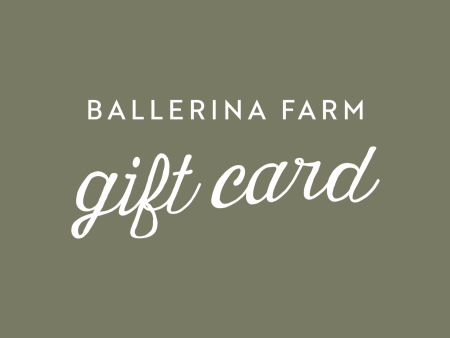 Ballerina Farm E-Gift Card Discount