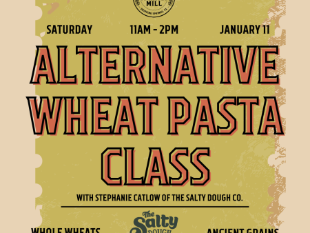 JANUARY 11, 2025: Alternative Wheat Pasta (Partner Workshop) Sale