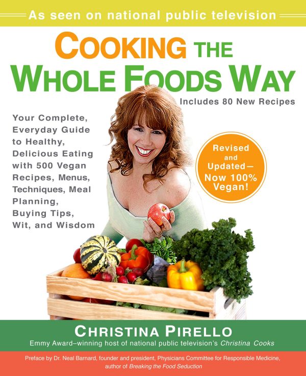 10th Anniversary Edition - Cooking the Whole Foods Way Fashion