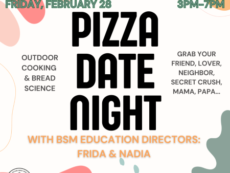 FEBRUARY 28, 2025: Pizza Date Night with BSM Education Directors! (Partner Class) For Discount